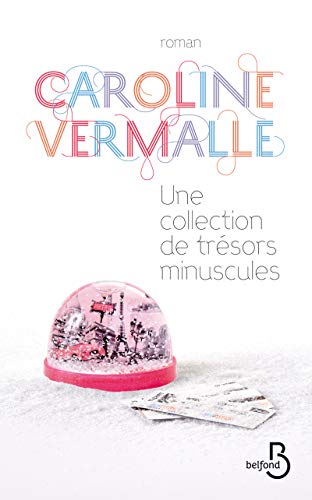 [Une ]collection de trésors minuscules